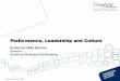Performance, Leadership and Culture pdfs/Presentations/Chief Executives... · Performance, Leadership and Culture Professor Mike Bourne Director Centre for Business Performance 