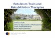Botulinum Toxin and Rehabilitation Therapies - rhn.org.uk · Effect of baseline spastic hemiparesis on recovery of upper limb function following botulinum toxin type A injections
