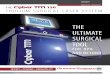 THE ULTIMATE SURGICAL TOOL - Medicom Cyber TM 150.pdf · SPEED > POWER > VERSATILITY THE ULTIMATE SURGICAL TOOL FOR BPH AND BEYOND THE Cyber TM 150 THULIUM SURGICAL LASER SYSTEM This