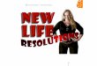 New Life Resolutions — Cherie Roe Dirksen · New Life Resolutions — Cherie Roe Dirksen 4 How? Concentrate on your breath — This easy step allows you to be more present and centered