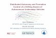 Distributed Autonomy and Formation Control of a Drifting Swarm of Autonomous ...oceanai.mit.edu/moos-dawg15/docs/S19-Rypkema.pdf · 2015-07-26 · Distributed Autonomy and Formation