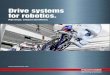 Drive systems for robotics. - filecache.drivetheweb.comfilecache.drivetheweb.com/.../download/maxon+Robotics+Brochure.pdf · Drive systems for robotics. High torque, compact and efficient