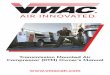 AIR INNOVATED - VMAC Owners... · This manual provides operating instructions, specifications, adjustment, maintenance and warranty information for VMAC Transmission Mounted Air Compressor