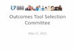 Outcomes Tool Selection Committee - humanservices.arkansas.gov · Children’s Behavioral Health Care Commission ... Mid-South Health Systems Patricia Gann, LPC South Arkansas Regional