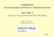 1 CHEM60001: An Introduction to Reaction Stereoelectronics ... · An Introduction to Reaction Stereoelectronics LECTURE 1 ... – Hyperconjugation/s-conjugation • alkene stability,