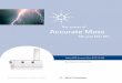 MS and MS/MS - DTO Servizi · Accurate Mass Our measure is your success. Agilent 6520 Accurate-Mass Q-TOF LC/MS The power of MS and MS/MS