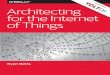 Architecting for the Internet of Things - VoltDB · Architecting for the Internet of Things Making the Most of the Convergence of Big Data, Fast Data, and Cloud ... What Is the IoT?