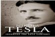 Nikola Tesla - Calgary Tesla Society - Pro Tesla · nikola imagination and the man that invented the 20th century