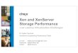 Xen and XenServer Storage Performance · XenServer Engineering Performance Team Dr Felipe Franciosi Low Latency Virtualisation Challenges Xen and XenServer Storage Performance e-mail: