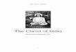 Christ of India Nisus 2.6 - MetaphysicSpirit.com Christ of India.pdf · The Christ of India 4 The Christ of India 5 The Christ of India 6 themselves derived from the religion of India: