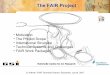 The FAIR Project - Horia Hulubei · The FAIR Project • Motivation ... 40Ar 45 GeV/u 2x109 238U 34 GeV/u 2x1010 CR/RESR/NESR ion ... 20 Tm f r o m SI S1 00