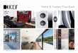 Home & Custom Price Book - DH Audio and Home …€¦ · Home & Custom Price Book ... KEF is a Tier-1 Manufacturer: We design, ... Full Specs available on KEF.com. Reference 1 Speaker
