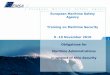 European Maritime Safety Agency Training on …€¦ · in respect of Ship Security European Maritime Safety Agency Training on Maritime Security ... Ship Security Plan (procedures