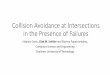 Collision Avoidance at Road Intersections in the Presence ...· Collision Avoidance at Intersections