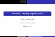 Machine Learning applied to Go - ANU College of ...users.cecs.anu.edu.au/~dkamen/phdMonitoring2.pdf · Machine Learning applied to Go Dmitry Kamenetsky Supervisor: Nic Schraudolph