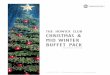 HC Christmas Buffet Pack v1 - howickclub.co.nz · Enclosed are our Christmas lunch and dinner buffet menus, all of which can be easily modified to suit your requirements. All menus
