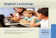Digital Learning - Committee for Economic Development · Digital Learning: Meeting the Challenges and Embracing the Opportunities for Teachers ... These students are “less dependent