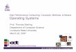 High Performance Computing: Concepts, Methods, & Means ...sidhanti/classes/csc7600/S5_L2_OS_Final.pdf · High Performance Computing: Concepts, Methods, & Means ... The operating system