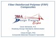 Fiber Reinforced Polymer (FRP) Composites .- Extremely sensitive to environmental conditions Glass