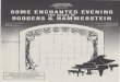 13777 Fruitvale Avenue, Saratoga INFORMATION AND ... Some Enchanted Evening.pdf · PRESENTS SOME ENCHANTED EVENING THE SONGS OF RODGERS & HAMMERSTEIN Music by Richard Rodgers Lyrics