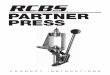 PARTNER PRESS - Precisioneered Reloading - RCBSrcbs.com/RCBS/media/RCBSMedia/Instructions/English (EN... · The Partner Press was specifically designed for the beginning reloader