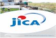 Japan International Cooperation Agency - JICA · ing countries through ODA (Oﬃcial Development Assistance). ... understanding and an expansion in their international perspectives