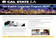 The English Language Program (ELP) Language... · The English Language Program (ELP) Cal State LA’s English Language Program (ELP) provides affordable instruction in an intensive