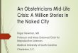 An Obstetricians Mid-Life Crisis: A Million Stories in the ... · My daughter likes the books but is hinky about the sex scenes. Mid-life Crisis: Google Dictionary ... South Carolina’s