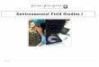 Environmental Field Studies I - Paterson Public Schools Fie… · Environmental Field Studies I . 2 ... Unit 4 Animal Behavior 5 weeks ... Fueling Our Future: Exploring Sustainable