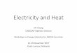 Electricity and Heat - st.gov.my · heat is the primary energy form. Energy equivalent for primary electricity and heat Consistently with IRES energy balances, specific notional efficiencies