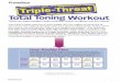 Total Toning Workout - ASFSA · can help you reach it faster with the Triple-Threat Total Toning Workout. Get in the best shape of your life ... workout, cardio, strength-training,