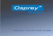 Osprey TALON User Guide - Osprey Video Capture … · Thank you for purchasing the Osprey® Talon video encoder from Osprey Video. This user guide provides step-by-step ... You find