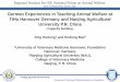 German Experiences in Teaching Animal Welfare at … · 2013-03-21 · TiHo Hannover Germany and Nanjing Agricultural University P.R. China - Capacity building - Jörg Hartung1 and