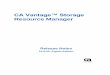 CA Vantage™ Storage Vantage Storage Resource Manag… · CA ARCserve® Backup ... CA Vantage™ Storage Resource Manager Tape Resource Option ... sub-folder under CA Vantage Internal