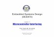 Embedded Systems Design (0630470) - Philadelphia … · • NOTES: - Timer Zero Register (TMR0): File Register # 01 ... Embedded Systems Design, ... Design a PIC-based system that
