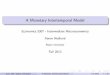 A Monetary Intertemporal Model - University of Missourifaculty.missouri.edu/~hedlunda/teaching/2013b/11 - money_banking.pdf · A Monetary Intertemporal Model Economics 3307 - Intermediate