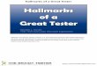 Hallmarks of a Great Tester talk - The Braidy Testerthebraidytester.com/downloads/HallmarksOfAGreatTester.pdf · Hallmarks of a Great Tester ... HICCUPP mnemonic James Bach espouses