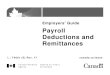 Employers ' Guide Payroll Deductions and Remittances · ES RETENUES SUR LA PAIE ET LES VERSEMENTS. What 's new? ... 263 [48] Regular remitter ..... ..... 267 [49] Quarterly remitter