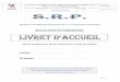 (SERVICE DE REPARATION PENALE A L EGARD …aaesemo.com/wp-content/uploads/2018/02/01.02.2018-Livret-dacueil-S... · SIEGE SOCIAL : Parc des Varimonts - 10, avenue de Thionville -