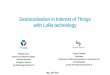Geolocalisation in Internet of Things with LoRa … · Geolocalisation in Internet of Things with LoRa technology Philippe COLA Senior Core Network Architect Technical direction Bouygues