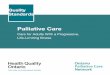 Palliative Care: Care for Adults With a Progressive, Life ... · Summary This quality standard addresses palliative care for people who are living with a serious, life-limiting illness,