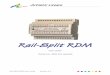 Rail-Split RDM - Artistic Licence Guides/rail-split... · Rail-Split RDM User Guide Overview Rail-Split RDM is a fully bi-directional DMX512 splitter and distribution amplifier, with