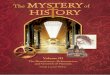 Text, Copyright © 2008 by Linda Lacour Hobar · Welcome to The Mystery of History. It is an honor and a privilege to be presenting you with Volume III in this series — this time