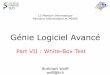 Génie Logiciel Avancé - lri.frwolff/teach-material/2017-18/L3-GLA/part-VII... · L3 Mention Informatique Parcours Informatique et MIAGE Génie Logiciel Avancé Part VII : White-Box