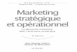 Marketing stratégique et opérationnel - dunod.com · ManageMent sup La démarche marketing ... ette neuvième édition offre au ... La part de marché du digital devrait passer