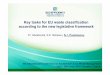 Key tasks for EU waste classification according to the …uest.ntua.gr/cyprus2016/proceedings/presentation/6.maraboutis... · P.I. Maraboutis, E.E. Nikolaou, N. I. Poulimenou Key