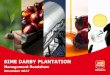 SIME DARBY PLANTATION · Integrated Plantation Company Involved in the Entire Palm Oil Value Chain Upstream Downstream Others Oil palm, rubber & sugarcane estates Developing, cultivating