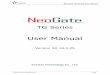 NeoGate TG Series UserManual en - Yeastar - VoIP … · SIP proxy Registrar for IP phones included Incoming call routing Outgoing call routing ... NeoGate TG Series User Manual 