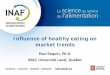 Influence of healthy eating on market trends - … · Influence of healthy eating on market trends. Paul Paquin, Ph.D. INAF, Université Laval, Québec . Key Trends ... marketing