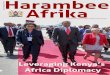 Content · 2 Harambee-Afrika . March 2015 Content Harambee AfriKa is Published By the Kenya Embassy, Ethiopia, P.O.Box 3301, Addis Ababa, Ethiopia Tel : +251 116 610 033 email : newsletter@kenyaembassyadis.org